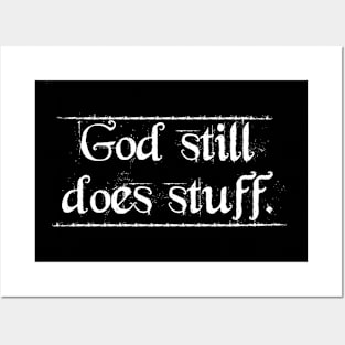 God Still Does Stuff 2 Posters and Art